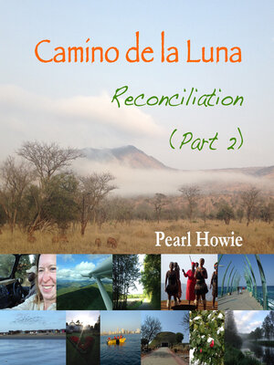 cover image of Camino de la Luna--Reconciliation (Part 2)